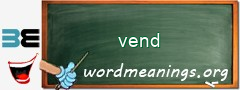 WordMeaning blackboard for vend